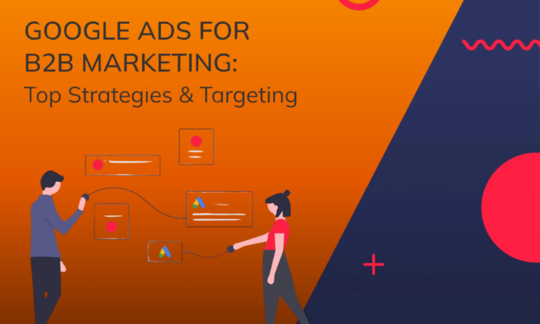 Illustration with text "GOOGLE ADS FOR B2B MARKETING," featuring professionals managing ad campaigns for a B2B Google Ads agency.